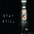 Stay Still2