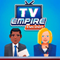 电视帝国大亨 TV Empire Tycoon